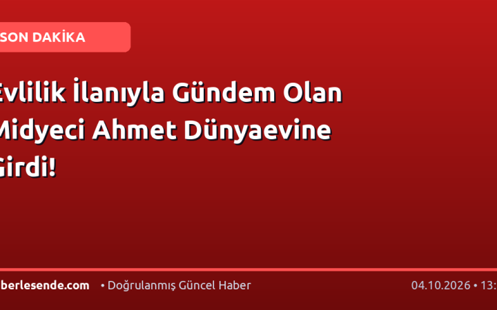 Evlilik İlanıyla Gündem Olan Midyeci Ahmet Dünyaevine Girdi!