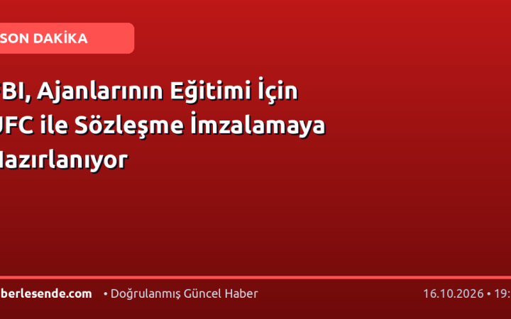 FBI, Ajanlarının Eğitimi İçin UFC ile Sözleşme İmzalamaya Hazırlanıyor