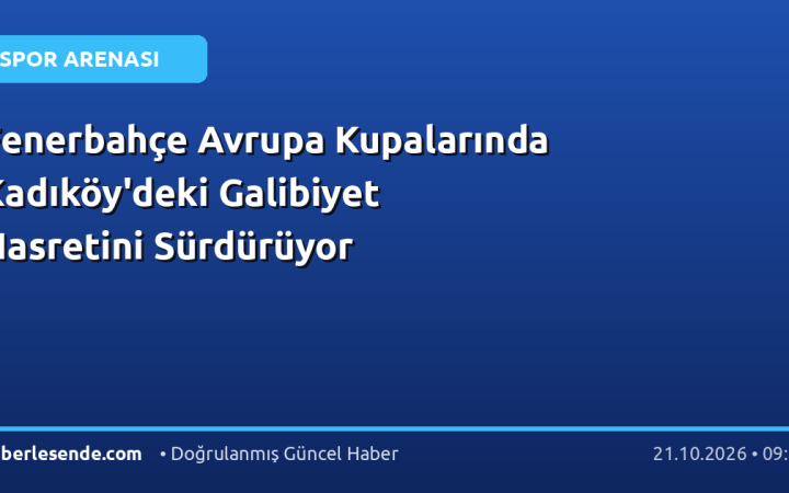 Fenerbahçe Avrupa Kupalarında Kadıköy'deki Galibiyet Hasretini Sürdürüyor
