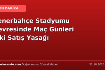 Fenerbahçe Stadyumu Çevresinde Maç Günleri İçki Satış Yasağı