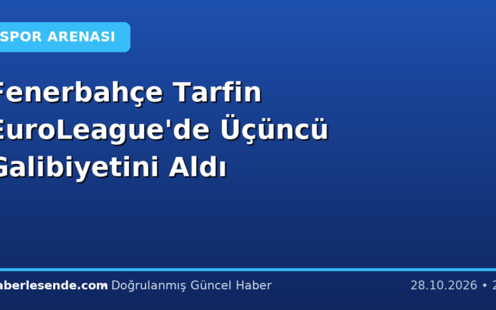 Fenerbahçe Tarfin EuroLeague'de Üçüncü Galibiyetini Aldı