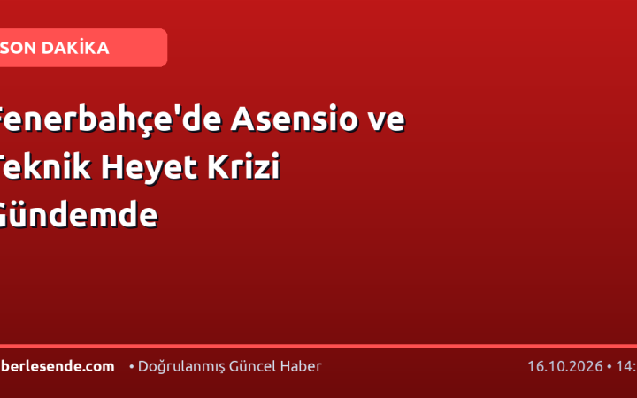 Fenerbahçe'de Asensio ve Teknik Heyet Krizi Gündemde