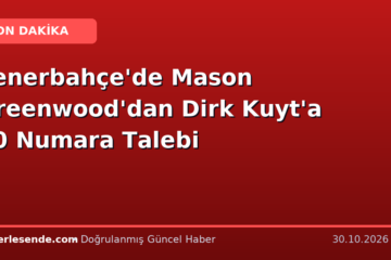 Fenerbahçe'de Mason Greenwood'dan Dirk Kuyt'a 10 Numara Talebi