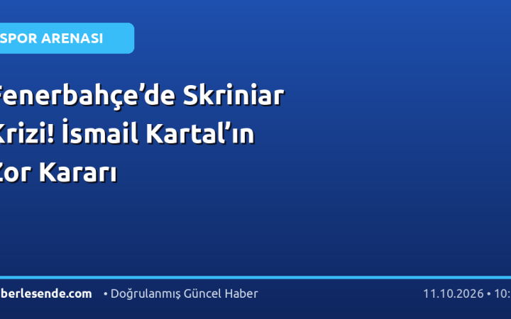 Fenerbahçe’de Skriniar Krizi! İsmail Kartal’ın Zor Kararı