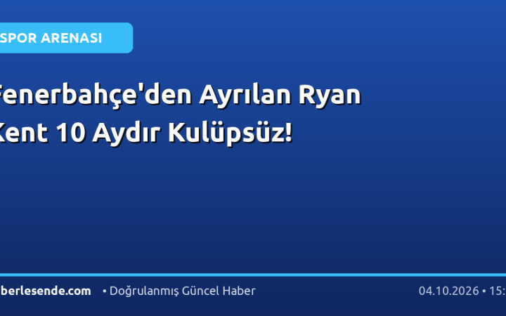 Fenerbahçe'den Ayrılan Ryan Kent 10 Aydır Kulüpsüz!