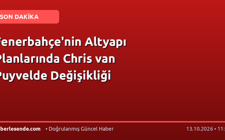 Fenerbahçe'nin Altyapı Planlarında Chris van Puyvelde Değişikliği