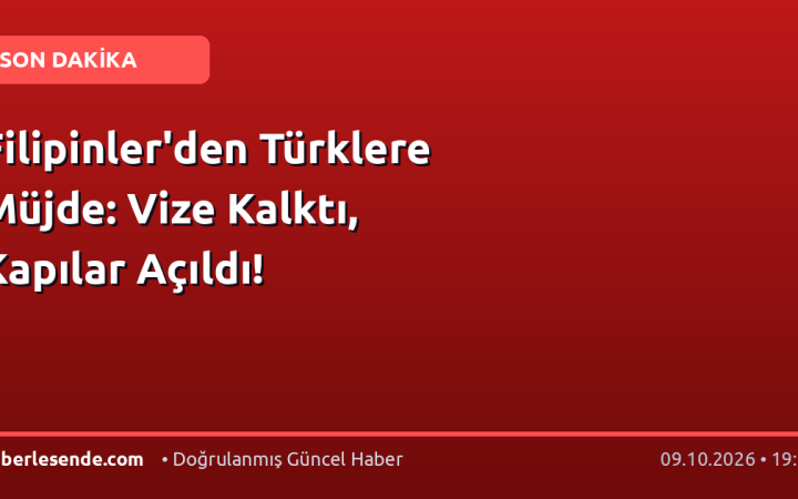 Filipinler'den Türklere Müjde: Vize Kalktı, Kapılar Açıldı!