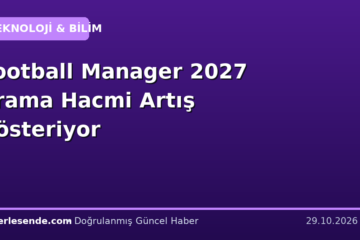 Football Manager 2027 Arama Hacmi Artış Gösteriyor