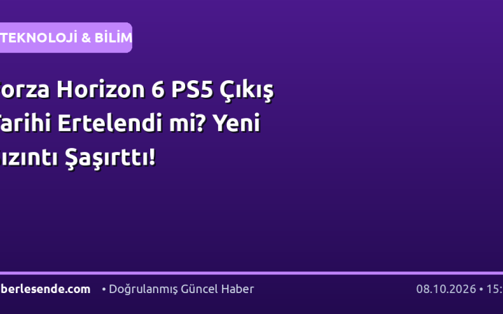 Forza Horizon 6 PS5 Çıkış Tarihi Ertelendi mi? Yeni Sızıntı Şaşırttı!
