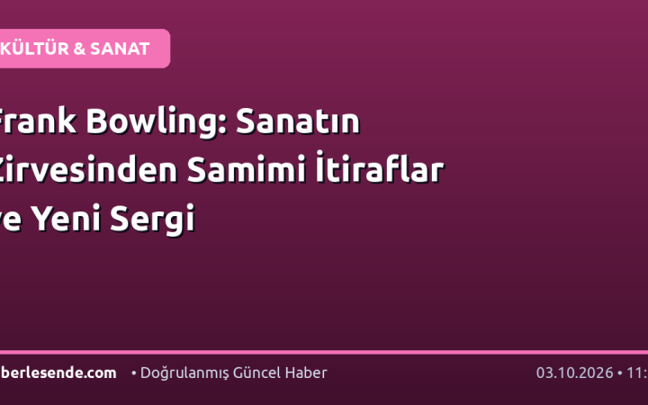 Frank Bowling: Sanatın Zirvesinden Samimi İtiraflar ve Yeni Sergi
