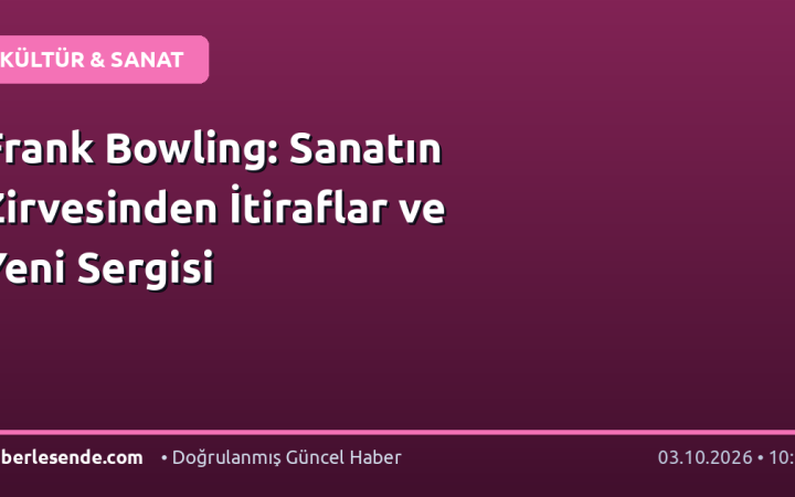 Frank Bowling: Sanatın Zirvesinden İtiraflar ve Yeni Sergisi