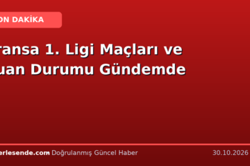 Fransa 1. Ligi Maçları ve Puan Durumu Gündemde