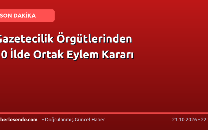 Gazetecilik Örgütlerinden 10 İlde Ortak Eylem Kararı