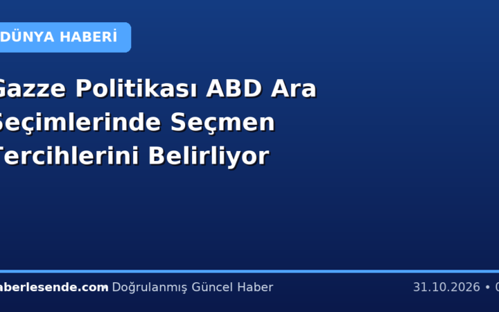 Gazze Politikası ABD Ara Seçimlerinde Seçmen Tercihlerini Belirliyor