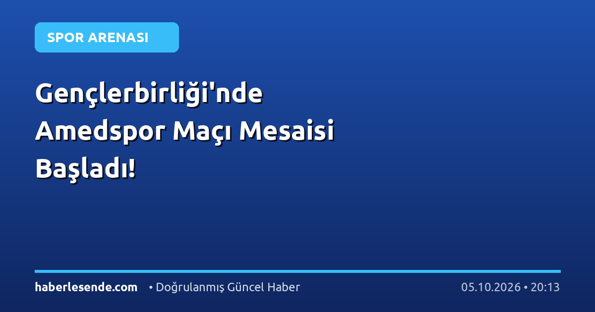 Gençlerbirliği'nde Amedspor Maçı Mesaisi Başladı!