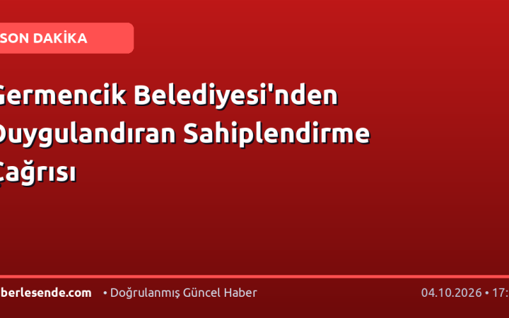Germencik Belediyesi'nden Duygulandıran Sahiplendirme Çağrısı