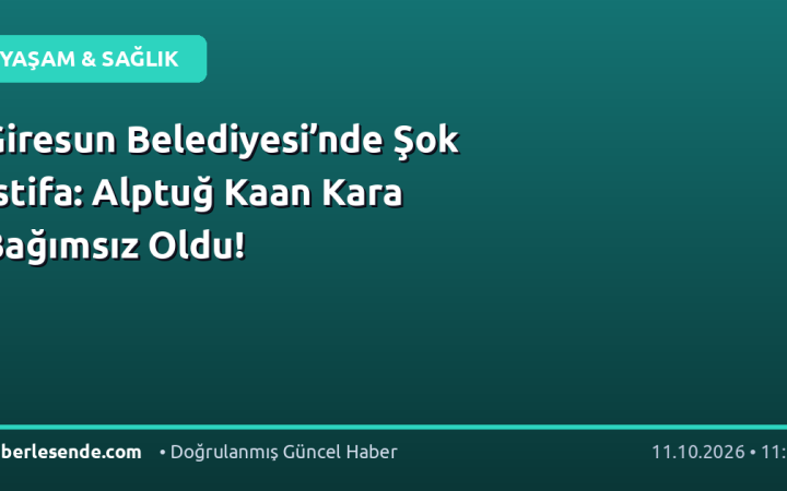 Giresun Belediyesi’nde Şok İstifa: Alptuğ Kaan Kara Bağımsız Oldu!