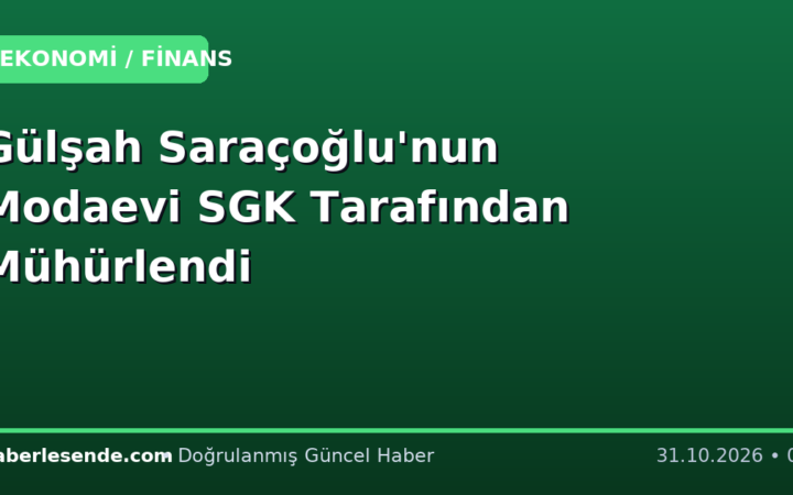 Gülşah Saraçoğlu'nun Modaevi SGK Tarafından Mühürlendi