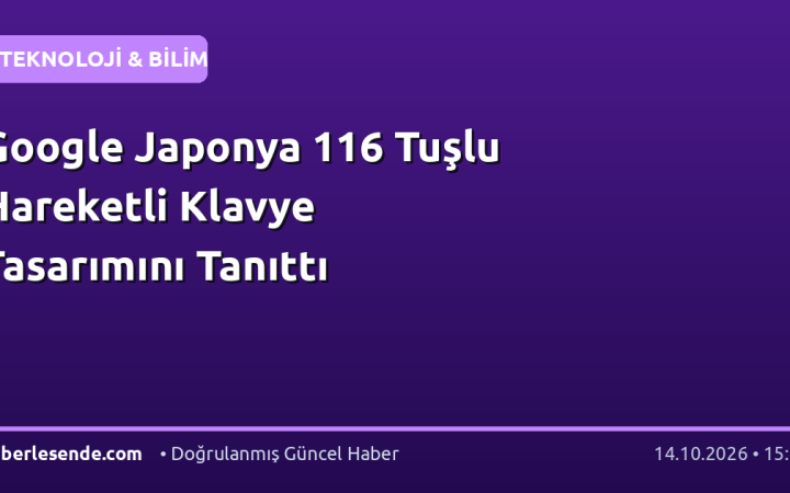 Google Japonya 116 Tuşlu Hareketli Klavye Tasarımını Tanıttı