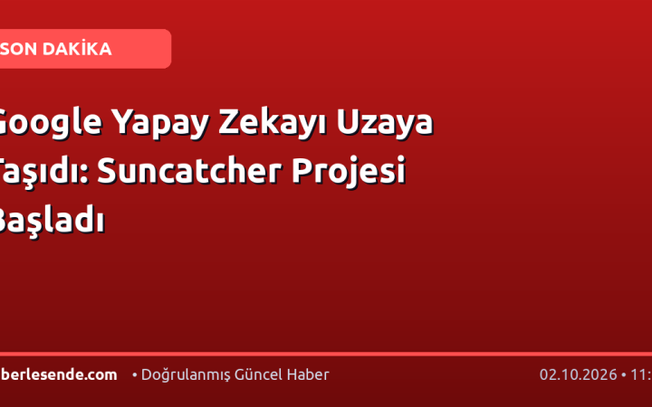 Google Yapay Zekayı Uzaya Taşıdı: Suncatcher Projesi Başladı