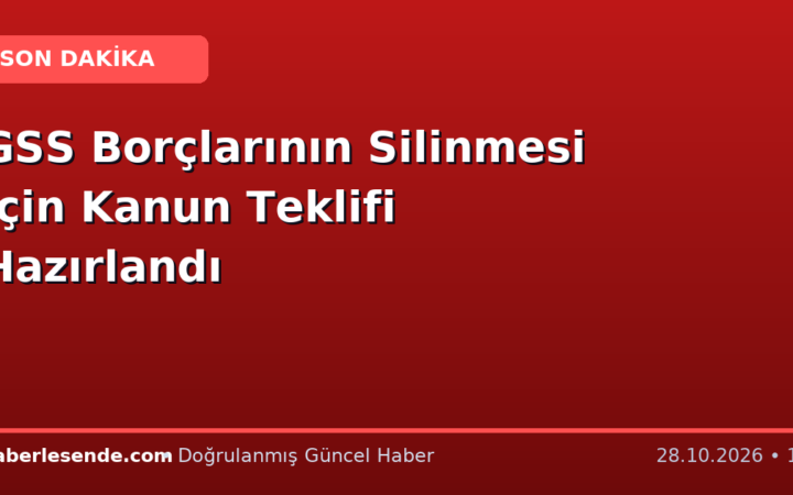 GSS Borçlarının Silinmesi İçin Kanun Teklifi Hazırlandı