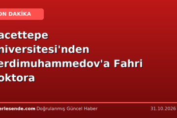 Hacettepe Üniversitesi'nden Berdimuhammedov'a Fahri Doktora