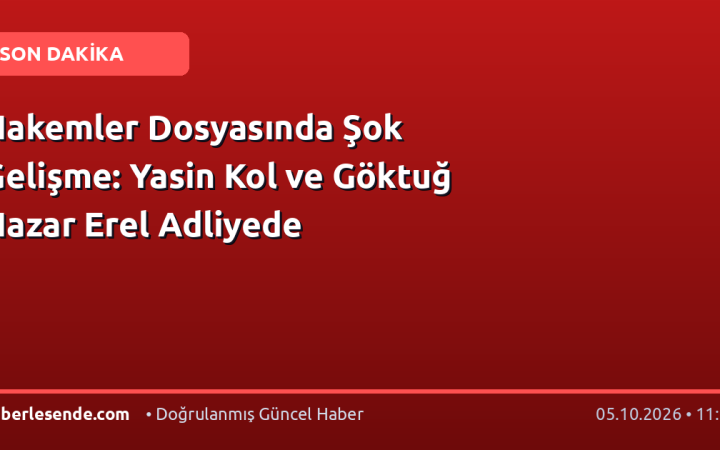 Hakemler Dosyasında Şok Gelişme: Yasin Kol ve Göktuğ Hazar Erel Adliyede
