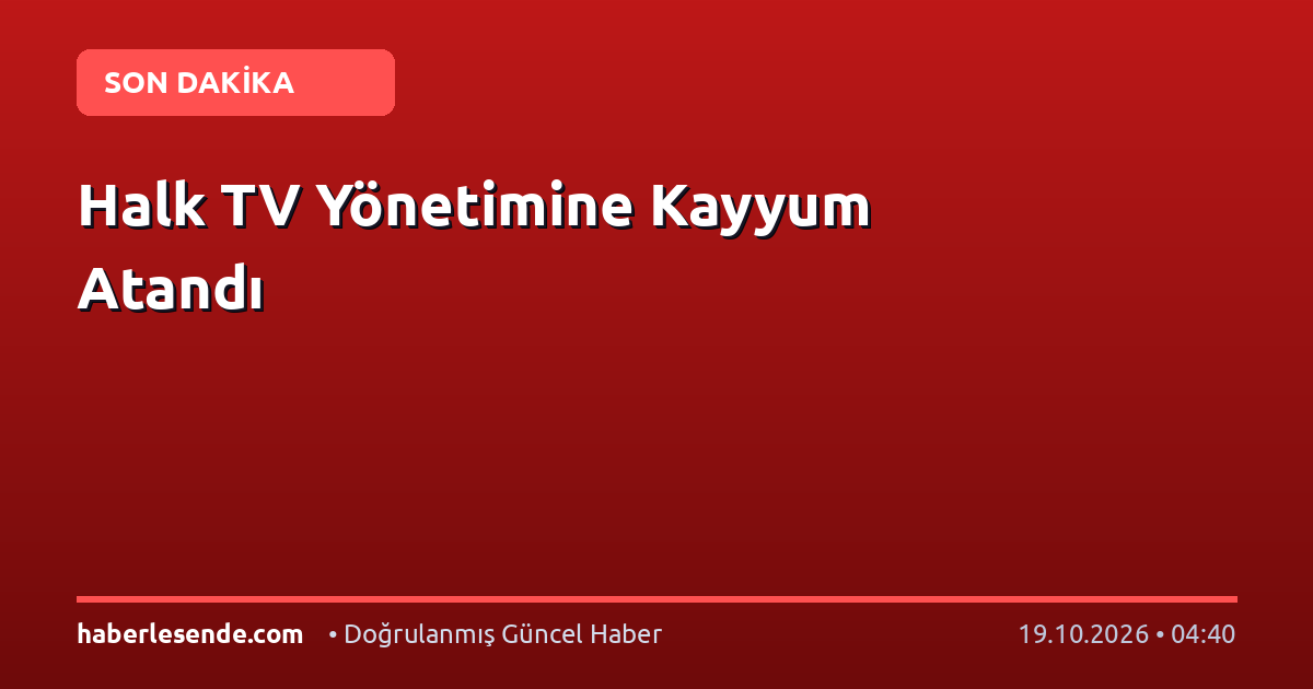 Halk TV Yönetimine Kayyum Atandı