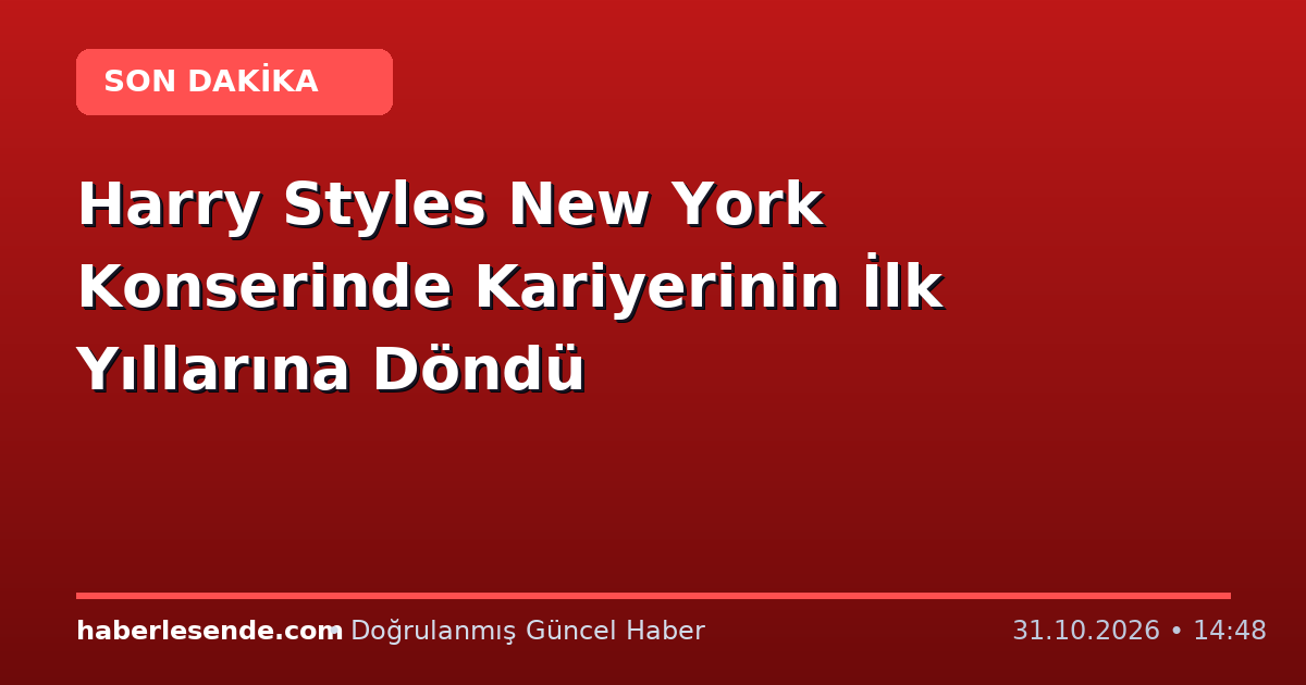Harry Styles New York Konserinde Kariyerinin İlk Yıllarına Döndü