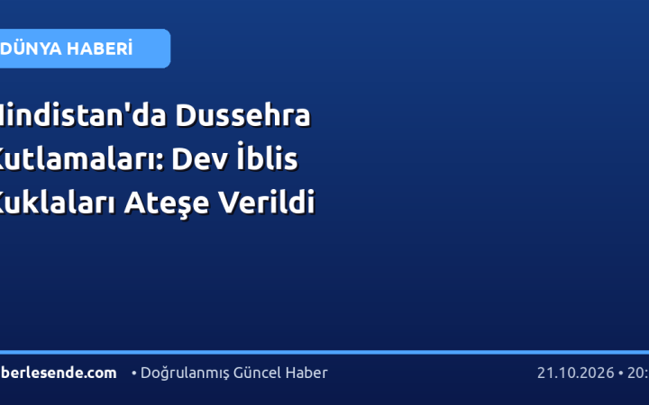 Hindistan'da Dussehra Kutlamaları: Dev İblis Kuklaları Ateşe Verildi
