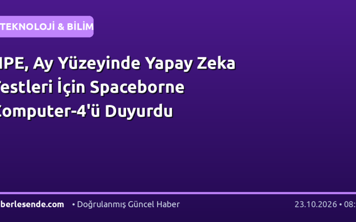 HPE, Ay Yüzeyinde Yapay Zeka Testleri İçin Spaceborne Computer-4'ü Duyurdu