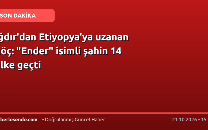 Iğdır'dan Etiyopya'ya uzanan göç: "Ender" isimli şahin 14 ülke geçti
