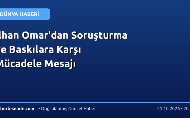 Ilhan Omar'dan Soruşturma ve Baskılara Karşı Mücadele Mesajı