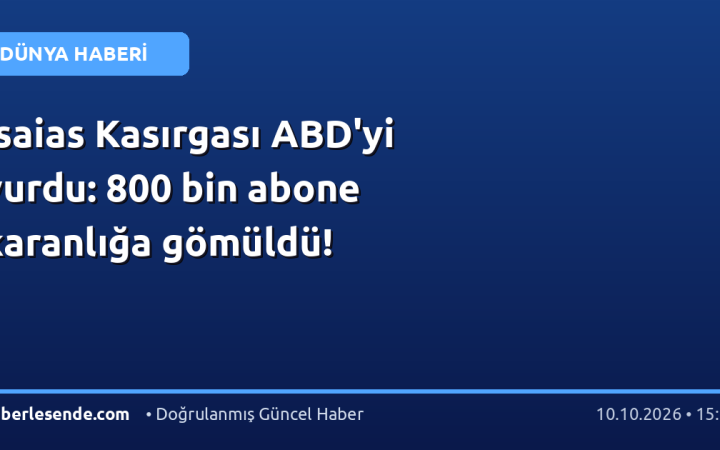 Isaias Kasırgası ABD'yi vurdu: 800 bin abone karanlığa gömüldü!