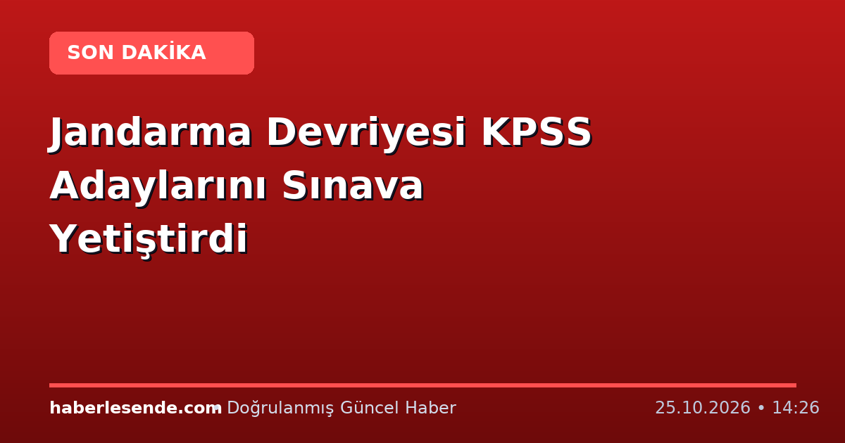 Jandarma Devriyesi KPSS Adaylarını Sınava Yetiştirdi