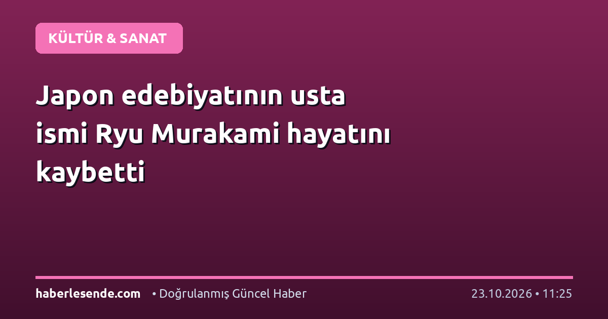 Japon edebiyatının usta ismi Ryu Murakami hayatını kaybetti