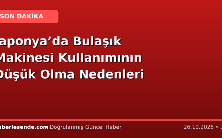 Japonya’da Bulaşık Makinesi Kullanımının Düşük Olma Nedenleri