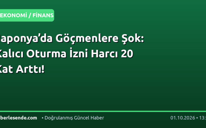 Japonya’da Göçmenlere Şok: Kalıcı Oturma İzni Harcı 20 Kat Arttı!