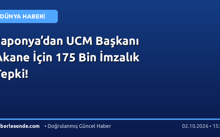 Japonya’dan UCM Başkanı Akane İçin 175 Bin İmzalık Tepki!