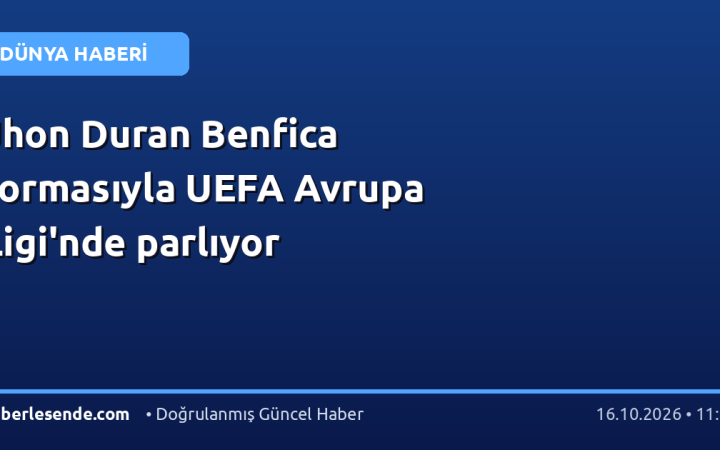 Jhon Duran Benfica formasıyla UEFA Avrupa Ligi'nde parlıyor