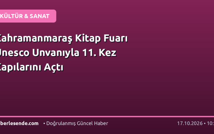 Kahramanmaraş Kitap Fuarı Unesco Unvanıyla 11. Kez Kapılarını Açtı