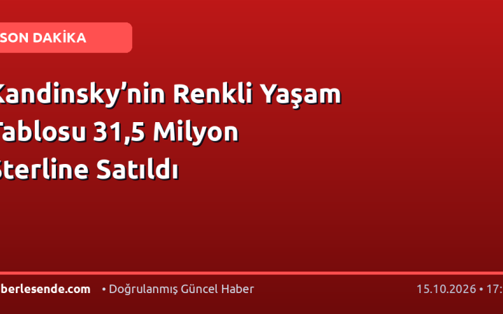 Kandinsky’nin Renkli Yaşam Tablosu 31,5 Milyon Sterline Satıldı
