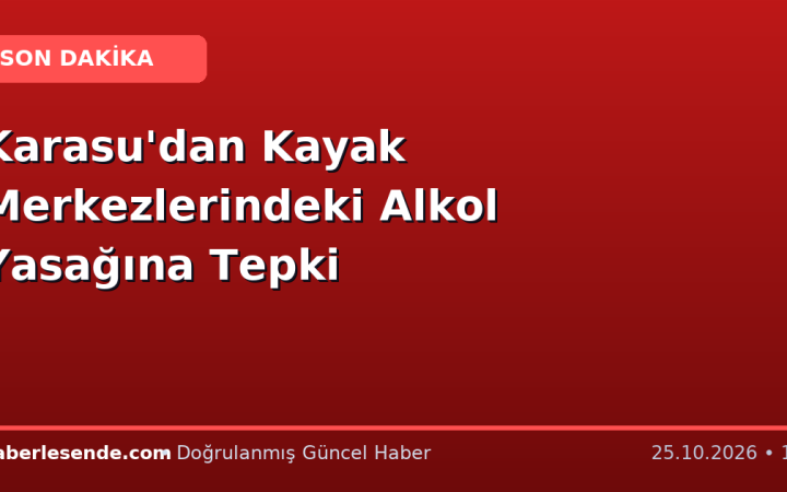 Karasu'dan Kayak Merkezlerindeki Alkol Yasağına Tepki