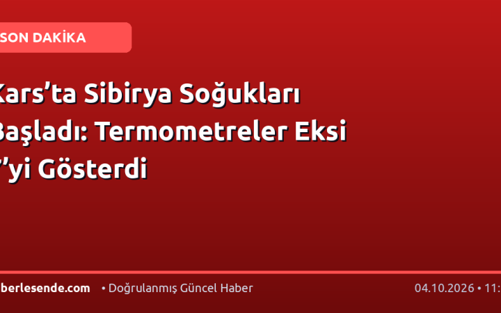 Kars’ta Sibirya Soğukları Başladı: Termometreler Eksi 7’yi Gösterdi