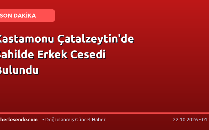 Kastamonu Çatalzeytin'de Sahilde Erkek Cesedi Bulundu