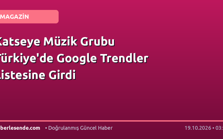 Katseye Müzik Grubu Türkiye'de Google Trendler Listesine Girdi