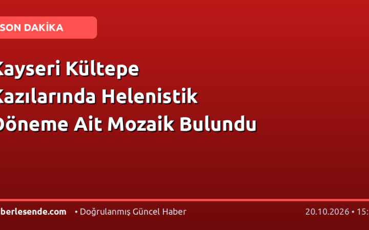 Kayseri Kültepe Kazılarında Helenistik Döneme Ait Mozaik Bulundu