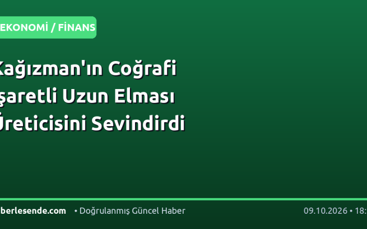 Kağızman'ın Coğrafi İşaretli Uzun Elması Üreticisini Sevindirdi