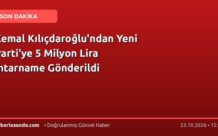 Kemal Kılıçdaroğlu'ndan Yeni Parti'ye 5 Milyon Lira İhtarname Gönderildi