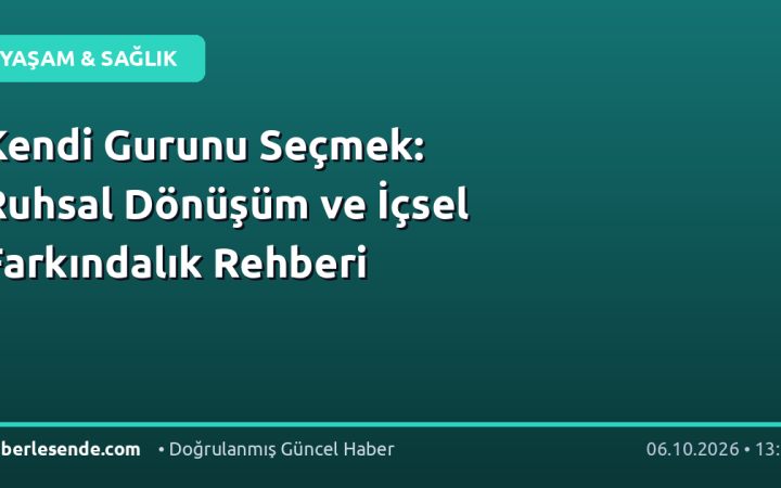 Kendi Gurunu Seçmek: Ruhsal Dönüşüm ve İçsel Farkındalık Rehberi